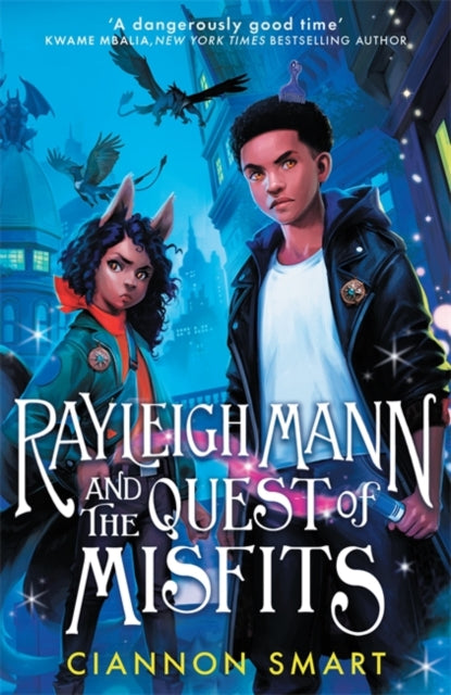Rayleigh Mann and the Quest of Misfits - The Cleeve Bookshop