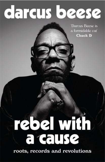 Rebel With a Cause : Roots, Records and Revolutions - The Cleeve Bookshop