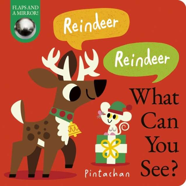 Reindeer! Reindeer! What Can You See? - The Cleeve Bookshop