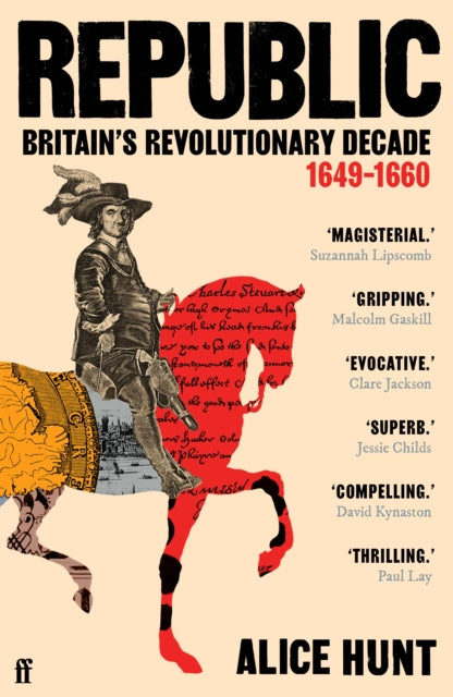 Republic : Britain’s Revolutionary Decade, 1649–1660 - The Cleeve Bookshop