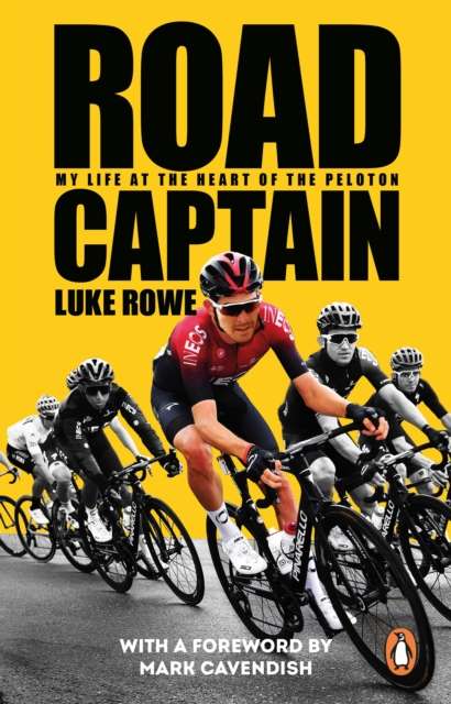 Road Captain : My Life at the Heart of the Peloton - The Cleeve Bookshop