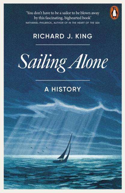 Sailing Alone : A History - The Cleeve Bookshop
