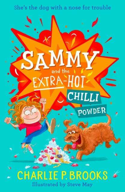 Sammy and the Extra-Hot Chilli Powder : Book 1 - The Cleeve Bookshop