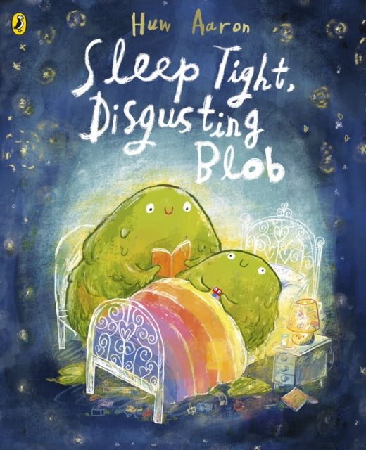 Sleep Tight, Disgusting Blob - The Cleeve Bookshop