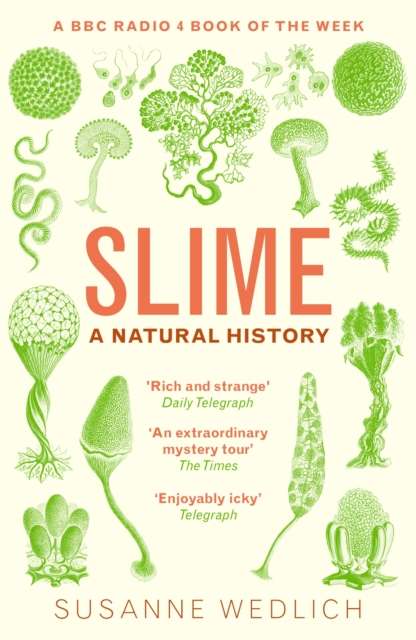 Slime : A Natural History - The Cleeve Bookshop