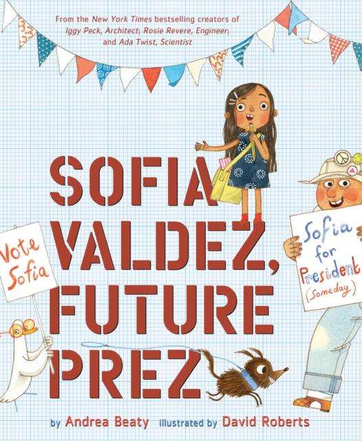 Sofia Valdez, Future Prez - The Cleeve Bookshop
