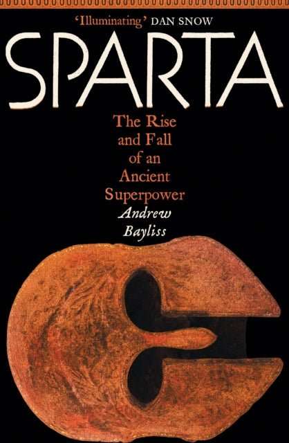 Sparta : The Rise and Fall of an Ancient Superpower - The Cleeve Bookshop