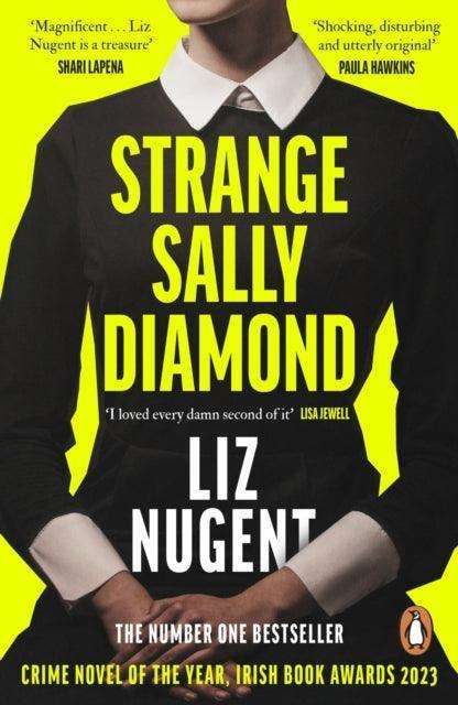 Strange Sally Diamond : Crime Novel of the Year, Irish Book Awards 2023 - The Cleeve Bookshop