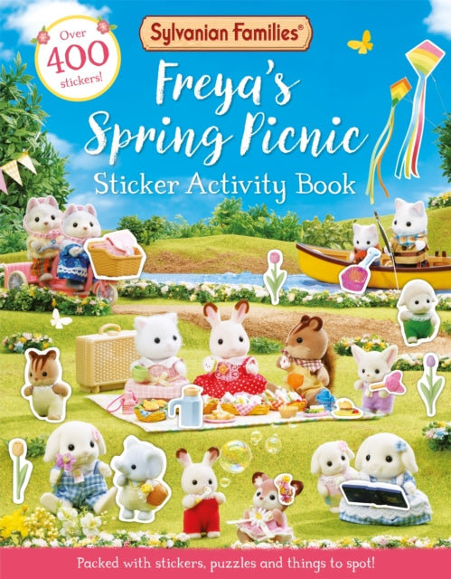 Sylvanian Families: Freya's Spring Picnic Sticker Activity Book : An official Sylvanian Families sticker activity book, with over 400 stickers! - The Cleeve Bookshop