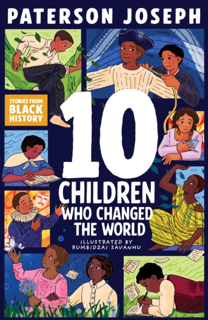 TEN : Children Who Changed The World - Signed Paperback Edition - The Cleeve Bookshop