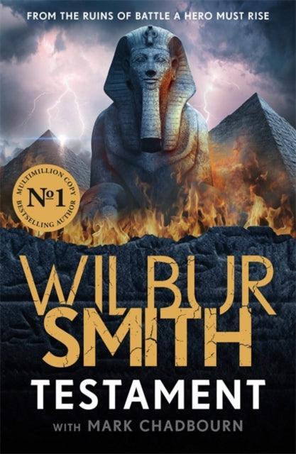 Testament : The new Ancient-Egyptian epic from the bestselling Master of Adventure, Wilbur Smith - The Cleeve Bookshop