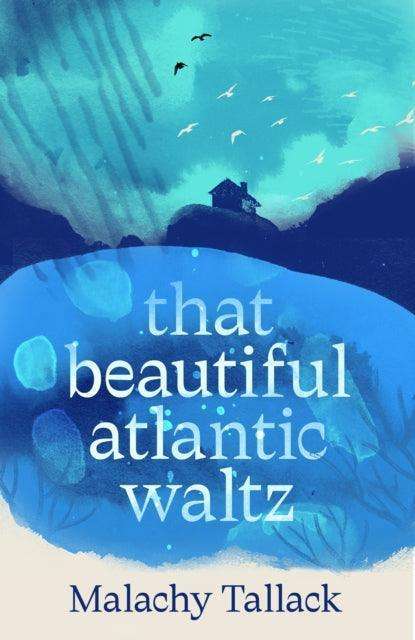That Beautiful Atlantic Waltz - The Cleeve Bookshop