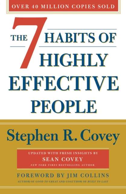 The 7 Habits Of Highly Effective People: Revised and Updated : 30th Anniversary Edition - The Cleeve Bookshop