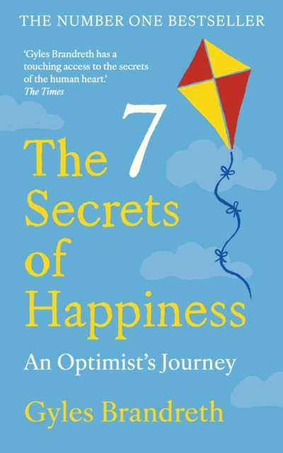 The 7 Secrets of Happiness : An Optimist's Journey - The Cleeve Bookshop