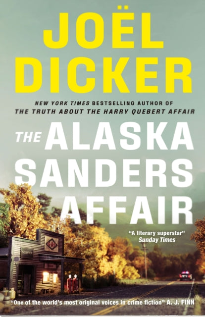 The Alaska Sanders Affair : From the master of the plot twist - The Cleeve Bookshop