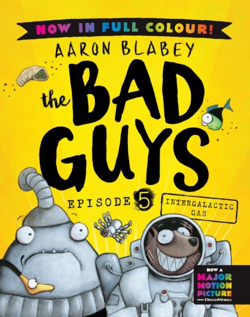 The Bad Guys 5 Colour Edition: Intergalactic Gas - The Cleeve Bookshop