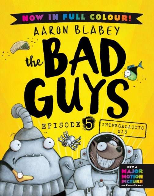 The Bad Guys 5 Colour Edition: Intergalactic Gas - The Cleeve Bookshop