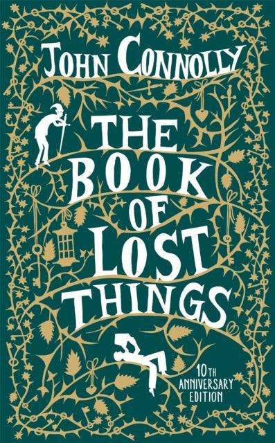 The Book of Lost Things Illustrated Edition : the global bestseller and beloved fantasy - The Cleeve Bookshop