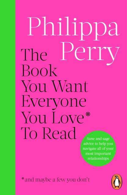 The Book You Want Everyone You Love* To Read *(and maybe a few you don’t) : THE SUNDAY TIMES BESTSELLER - The Cleeve Bookshop