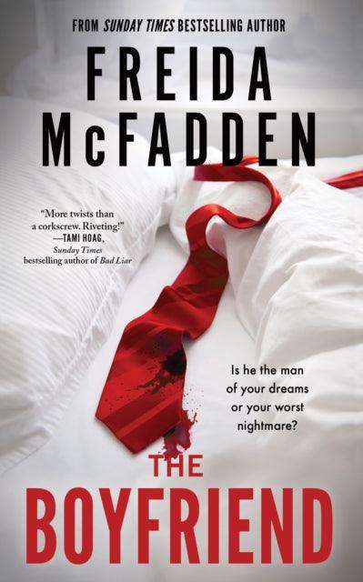 The Boyfriend : An Instant Sunday Times Bestseller from the Author of The Housemaid is Watching - The Cleeve Bookshop