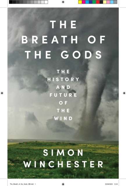 The Breath of the Gods : The History and Future of the Wind - The Cleeve Bookshop