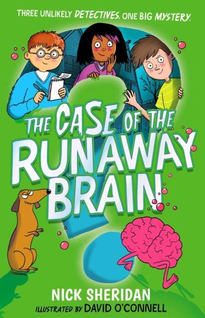 The Case of the Runaway Brain - The Cleeve Bookshop