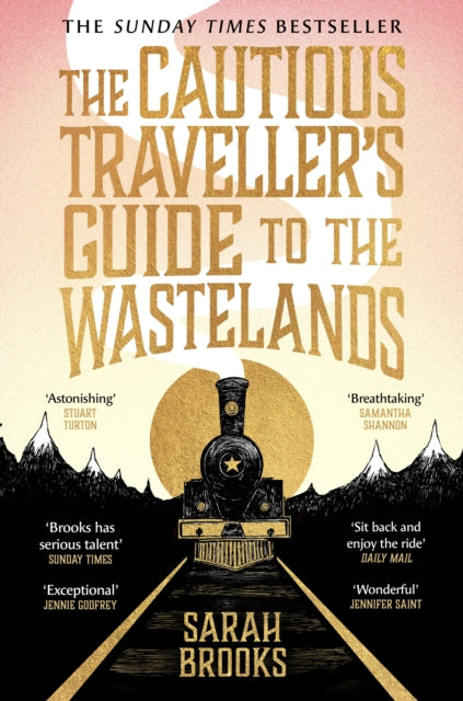 The Cautious Traveller's Guide to The Wastelands : THE INSTANT SUNDAY TIMES BESTSELLER - The Cleeve Bookshop