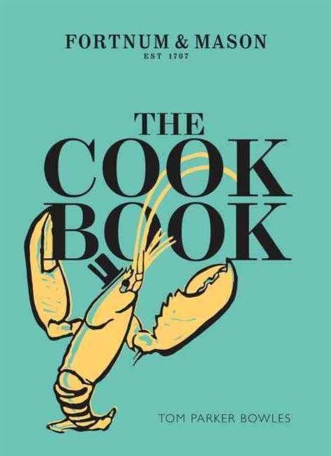 The Cook Book : Fortnum & Mason - The Cleeve Bookshop