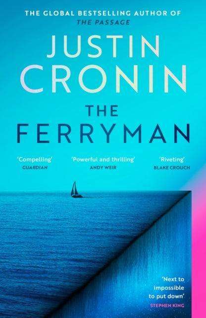 The Ferryman : The Brand New Epic from the Visionary Author of The Passage Trilogy - The Cleeve Bookshop