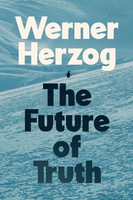 The Future of Truth - The Cleeve Bookshop