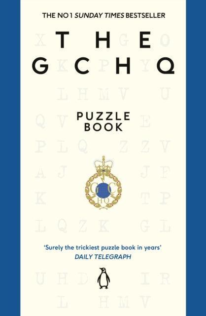 The GCHQ Puzzle Book : Perfect for anyone who likes a good headscratcher - The Cleeve Bookshop
