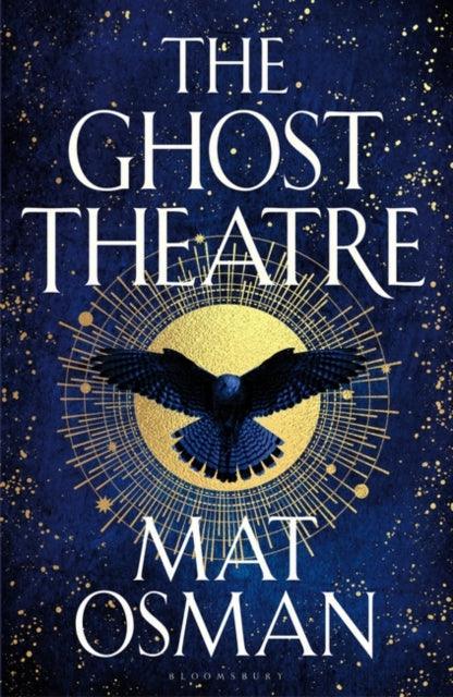 The Ghost Theatre : Utterly transporting historical fiction, Elizabethan London as you've never seen it - The Cleeve Bookshop