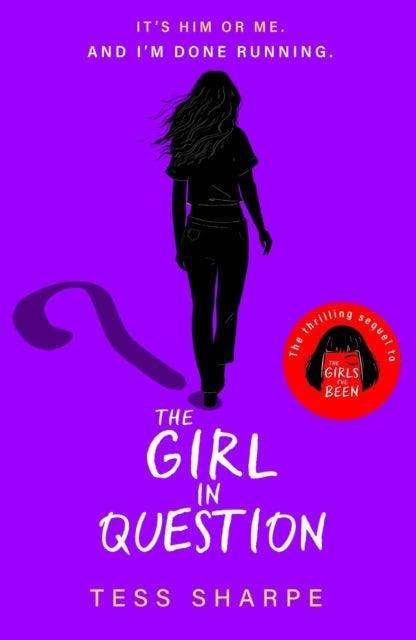 The Girl in Question : The thrilling sequel to The Girls I've Been - The Cleeve Bookshop