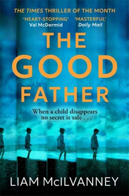 The Good Father : The stunning psychological thriller from the award-winning crime writer - The Cleeve Bookshop