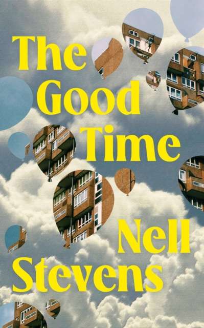 The Good Time - Signed First Edition - The Cleeve Bookshop
