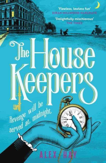 The Housekeepers : a daring group of women risk it all in this irresistible heist drama - The Cleeve Bookshop