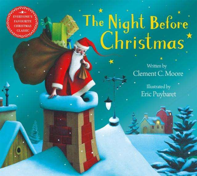 The Night Before Christmas : Everyone's Favourite Christmas Classic - The Cleeve Bookshop