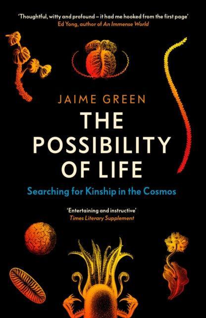 The Possibility of Life : Searching for Kinship in the Cosmos - The Cleeve Bookshop
