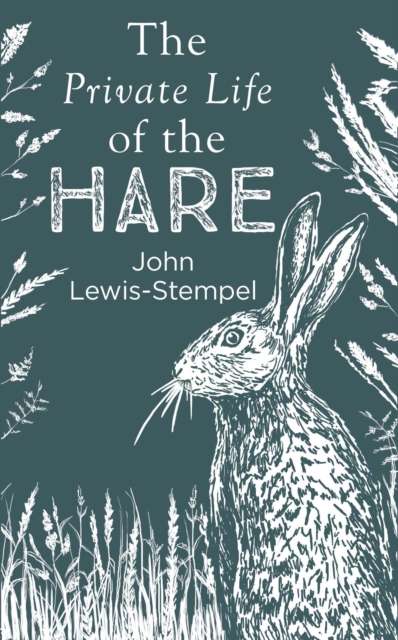 The Private Life of the Hare - The Cleeve Bookshop