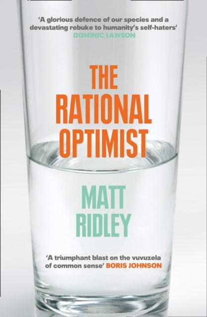 The Rational Optimist : How Prosperity Evolves - The Cleeve Bookshop
