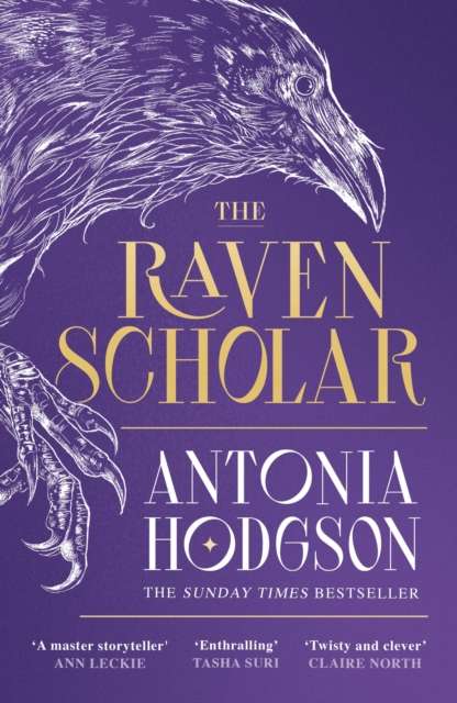 The Raven Scholar : the masterfully woven and breathtaking epic adult fantasy of cutthroat competition and imperial deceit - The Cleeve Bookshop