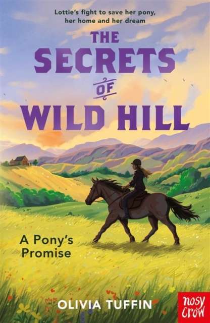The Secrets of Wild Hill: A Pony's Promise - The Cleeve Bookshop