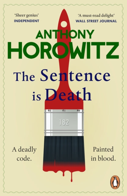 The Sentence is Death : A mind-bending murder mystery from the bestselling author of THE WORD IS MURDER - The Cleeve Bookshop