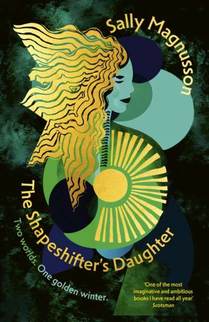 The Shapeshifter's Daughter : A powerful reimagining of the Norse myth of Hel of the underworld - The Cleeve Bookshop