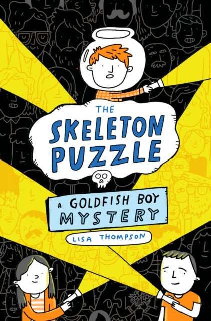 The Skeleton Puzzle (Goldfish Boy 3) - The Cleeve Bookshop
