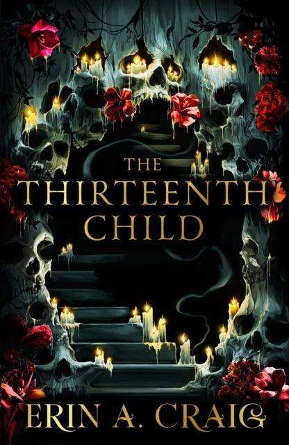 The Thirteenth Child : From the author of House of Salt and Sorrows - The Cleeve Bookshop