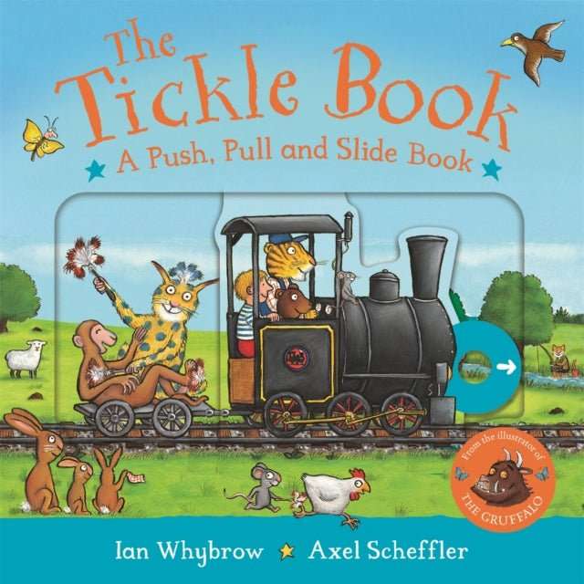The Tickle Book: A Push Pull and Slide Book : A laugh-out-loud interactive adventure, perfect for preschoolers! - The Cleeve Bookshop