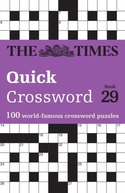 The Times Quick Crossword Book 29 : 100 General Knowledge Puzzles - The Cleeve Bookshop