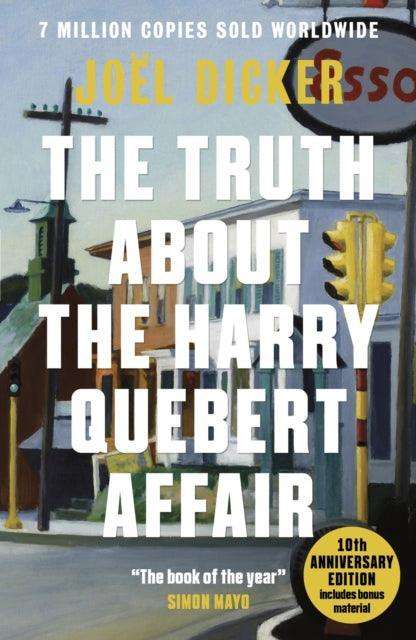 The Truth About the Harry Quebert Affair : From the master of the plot twist - The Cleeve Bookshop