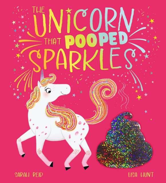 The Unicorn That Pooped Sparkles - The Cleeve Bookshop
